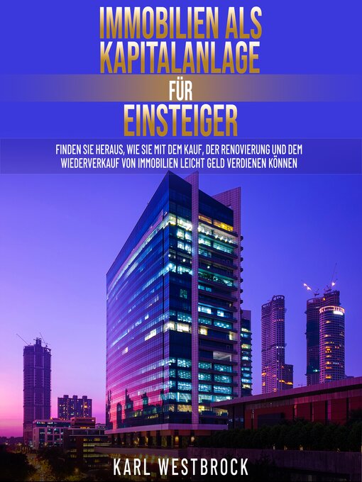 Title details for Immobilien als Kapitalanlage für Einsteiger by Karl Westbrock - Available